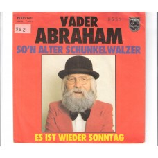 VADER ABRAHAM - So´n alter Schunkelwalzer    ***Aut - Press****